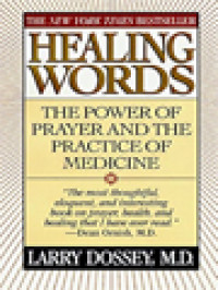 Image of Healing Words: The Power Of Prayer And The Practice Of Medicine