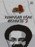 Kick Andy: Kumpulan Kisah Inspiratif 2