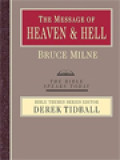 The Message Of Heaven And Hell: Grace And Destiny (The Bible Speaks Today Bible Themes Series)