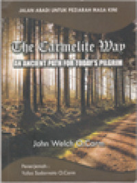 Image of Jalan Karmel: Sebuah Jalan Abadi Untuk Pejiarah Masa Kini