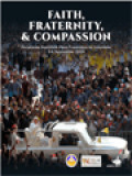 FAITH, FRATERNITY, & COMPASSION; Perjalanan Apostolik Paus  Fransiskus Ke Indonesia 3-5 September 2024
