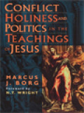 Conflict Holiness And Politics In The Teachings Of Jesus
