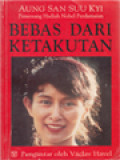 Bebas Dari Ketakutan