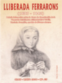 Image of Lliberada Ferrarons (1803 - 1842): Boletín Informativo Sobre La Causa De Canonización De La Venerable Lliberada Ferrarons I Vivés, Terciaria Carmelita, Modelo De Jóvenes Obreras
