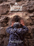 A Living Stone: Selected Essays And Addresses