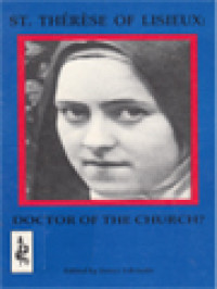 St. Thérèse Of Lisieux: Doctor Of The Church?