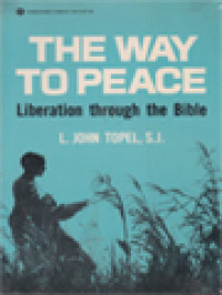 The Way To Peace: Liberation Through The Bible