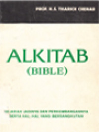 Image of Alkitab (Bilble): Sejarah Jadinya Dan Perkembangannya Serta Hal-Hal Yang Bersangkutan