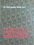 Pengalaman Dan Motivasi Beragama: Pengantar Psikologi Agama