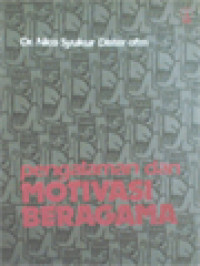 Image of Pengalaman Dan Motivasi Beragama: Pengantar Psikologi Agama