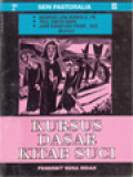 Kursus Dasar Kitab Suci: Kursus 25 Jam Berdasarkan Materi Dari Pusat Kerasulan Kitab Suci Yohanes Paulus II Filipina