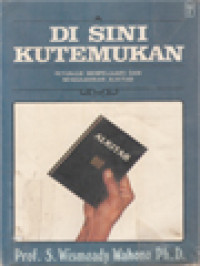 Image of Di Sini Kutemukan: Petunjuk Mempelajari Dan Mengajarkan Alkitab