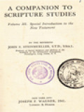 A Companion To Scripture Studies, Volume III: Special Introduction To The New Testament