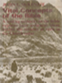 Vital Concepts Of The Bible: A Leading Authority On The Bible Explains Basic Scriptural Ideas Behind The Reforms At Work In The Church Today