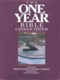 The One Year Bible Catholic Edition, Arranged In 365 Daily Readings, New Revised Standard Version With Deuterocanonical Books