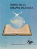 Firman Allah: Harapan Bagi Semua, 360 Tahun Penerbitan Pertama Bagian Alkitab Dalam Bahasa Indonesia