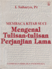 Image of Membaca Kitab Suci: Mengenal Tulisan-Tulisan Perjanjian Lama
