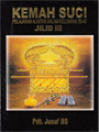 Image of Pelajaran Alkitab Tentang Kemah Suci III: Keluaran 25-40