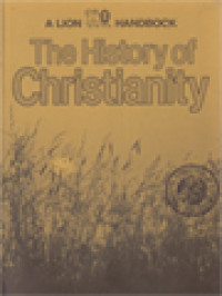 A Lion Handbook: The History Of Christianity / Tim Dowley (Edited)