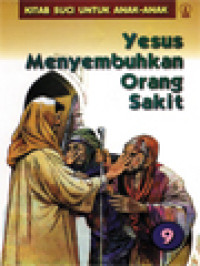 Yesus Menyembuhkan Orang Sakit