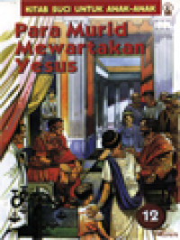 Image of Para Murid Mewartakan Yesus