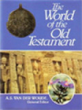 The World Of The Old Testament: Bible Handbook II / A. S. Van Der Woude (Edited)