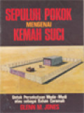 Sepuluh Pokok Mengenai Kemah Suci: Untuk Persekutuan Muda-Mudi Atau Sebagai Bahan Ceramah