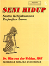 Seni Hidup: Sastra Kebijaksanaan Perjanjian Lama