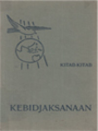 Kitab Sutji - Kitab-Kitab Kebijaksanaan: Ijob, Amsal, Si Pengchotbah, Madah Agung, Putera Sirach, Kebidjaksanaan.