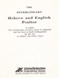 The Interlineary: Hebrew And English Psalter