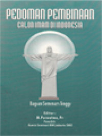 Pedoman Pembinaan Calon Imam Di Indonesia: Bagian Seminari Tinggi