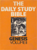 The Daily Study Bible: Genesis - Vol.2