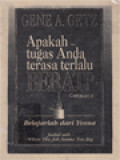 Apakah Tugas Anda Terasa Terlalu Berat? Belajarlah Dari Yosua