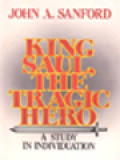 King Saul, The Tragic Hero: A Study In Individuation