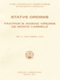 Status Ordinis Fratrum B. Mariae Virginis De Monte Carmelo, Die 31 Decembris 2010