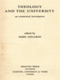 Theology And The University: An Ecumenical Investigation / John Coulson (Edited)