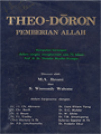 Image of Theo-Doron Pemberian Allah: Kumpulan Karangan Dalam Rangka Menghormati Usia 75 Tahun Prof. D. Dr. Theodor Mueller-Krueger