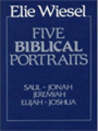 Five Biblical Portraits: Saul - Jonah - Jeremiah - Elijah - Joshua