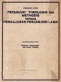 Petunjuk-Petunjuk Theologis Dan Methodis Tentang Pengajaran Perjanjian Lama