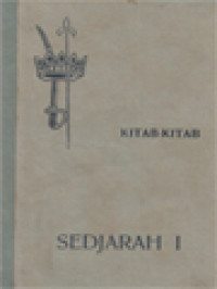 Kitab Sutji - Kitab-Kitab Sejarah I: Sjemuel, Radja - Radja