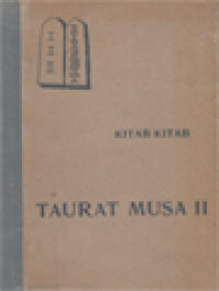 Image of Kitab Sutji - Kitab-Kitab Taurat Musa II: Kitab Tjatjahdjiwa - Ulang Tutur
