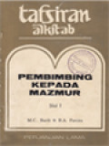 Tafsiran Alkitab: Pembimbing Kepada Mazmur (I)