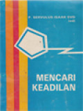 Mencari Keadilan (Bunga Rampai) / Servulus Isaak (Editor)