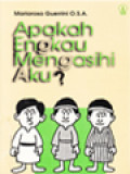 Apakah Engkau Mengasihi Aku?