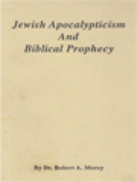 Jewish Apocalypticism And Biblical Prophecy