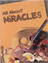 Image of All About Miracles, A Miracle Is A Divine Intervention In Human History