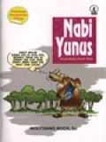 Nabi Yunus: Kisah Belas Kasih Allah