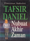 Tafsir Daniel: Nubuat Akhir Zaman