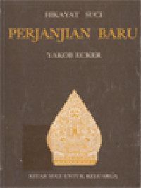 Image of Hikayat Suci Perjanjian Baru: Kitab Suci Untuk Keluarga