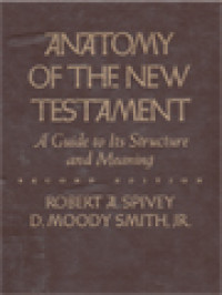 Anatomy Of The New Testament: A Guide To Its Structure And Meaning